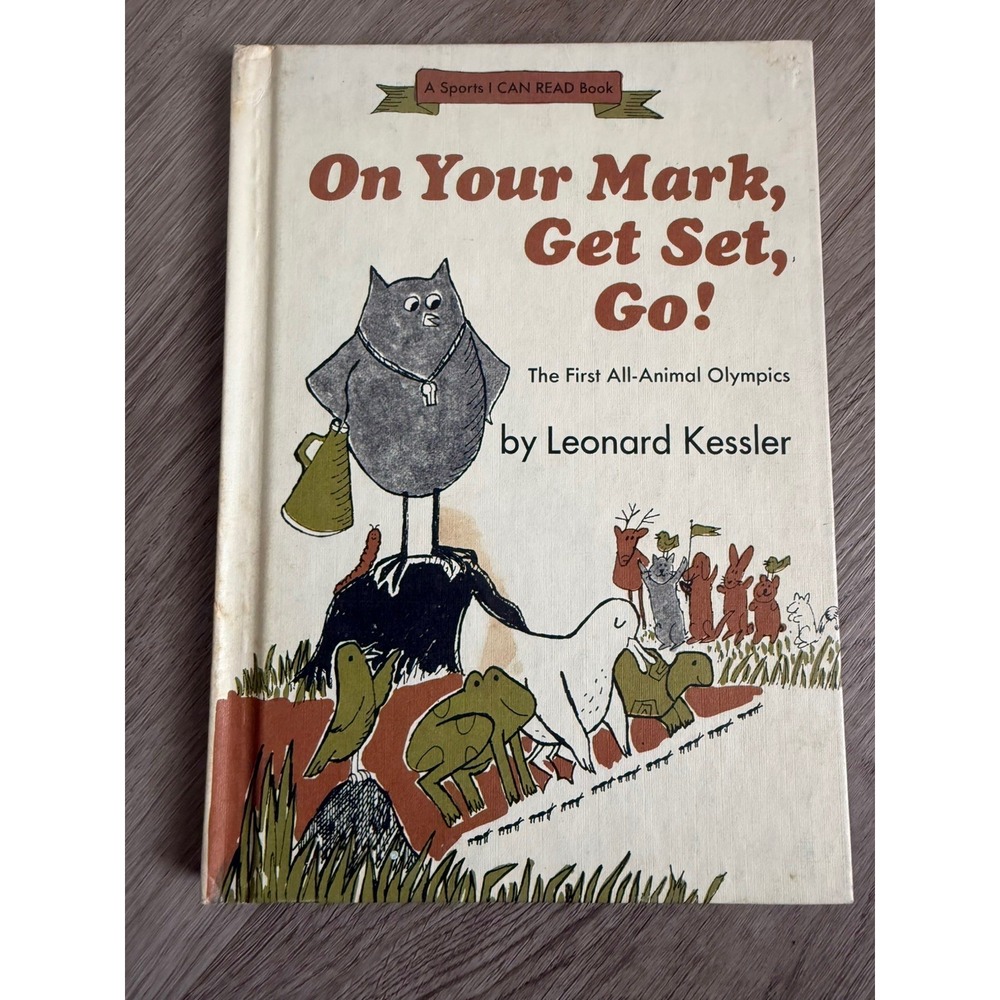 Harper & Row On Your Mark Get Set Go Leonard Kessler 1972 Vintage Childrens Book